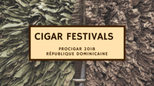 Procigar 2018 - Festival - République Dominicaine