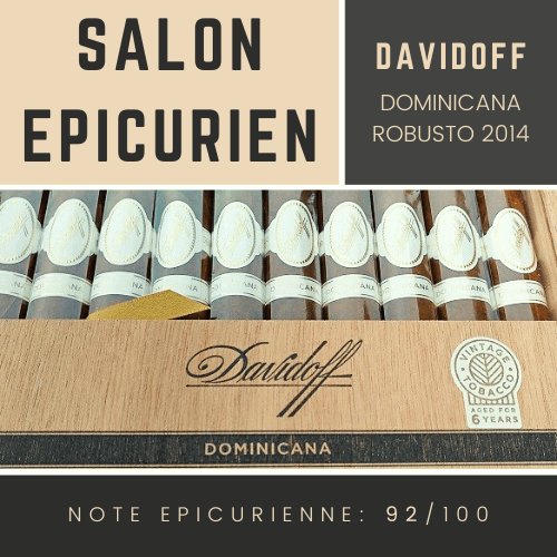 Salon Epicurien - Davidoff Dominicana Robusto 2014
